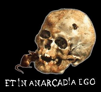 ET IN ANARCADIA EGO